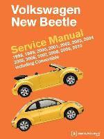 Bentley Publishers - Volkswagen New Beetle Service Manual: 1998, 1999, 2000, 2001, 2002, 2003, 2004, 2005, 2006, 2007, 2008, 2009, 2010: Including Convertible, Inbunden