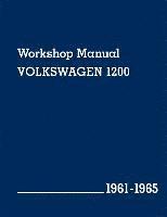 bokomslag Volkswagen 1200 (Type 11, 14, 15) Workshop Manual 1961-1965