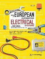 bokomslag The Hack Mechanic Guide to European Automotive Electrical Systems