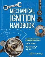 bokomslag Mechanical Ignition Handbook: The Hack Mechanic Guide to Vintage Ignition Systems