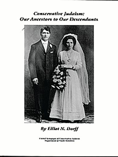 Elliot N. Dorff - Conservative Judaism, Häftad