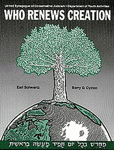 Earl Schwartz, Barry D. Cytron - Who Renews Creation?, Häftad