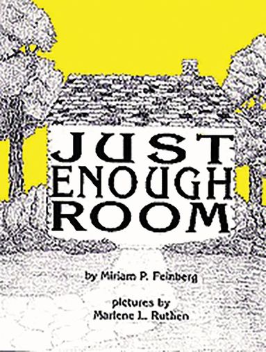 Miriam P. Feinberg - Just Enough Room, Häftad