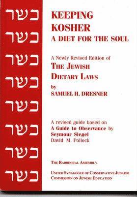 Samuel H. Dresner - Keeping Kosher, Häftad