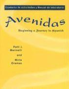 Workbook/Lab Manual for Avenidas: Beginning a Journey in Spanish