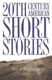 bokomslag 20th Century American Short Stories, Anthology