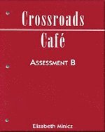 Crossroads Caf: Assessment Pkg. B 1