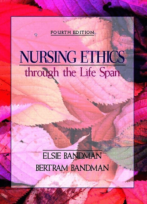 Nursing Ethics through the Life Span