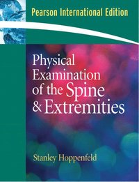 bokomslag Physical Examination of the Spine and Extremities