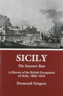 Sicily: The Insecure Base 1