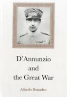 bokomslag D'Annunzio and Great War
