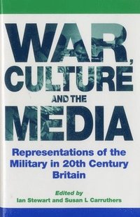 bokomslag War, Culture and the Media