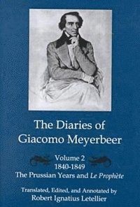 bokomslag The Diaries of Giacomo Meyerbeer