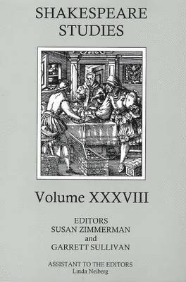 Susan Zimmerman, Garrett Sullivan - Shakespeare Studies Volume XXXVIII, Inbunden