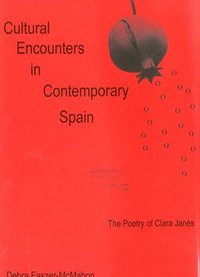 bokomslag Cultural Encounters in Contemporary Spain