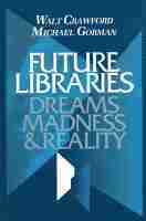 bokomslag Future Libraries