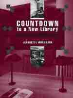 bokomslag Countdown to a New Library