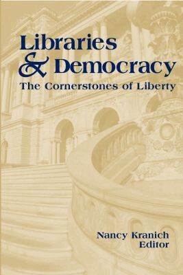 American Library Association, Nancy Kranich - Libraries and Democracy, Häftad