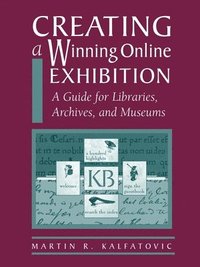 bokomslag Creating a Winning Online Exhibit