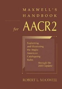 bokomslag Maxwell's Handbook for AACR2