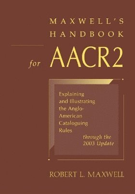 Maxwell's Handbook for AACR2 1