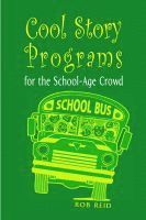 bokomslag Cool Story Programs for the School-age Crowd