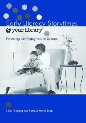 bokomslag Early Literacy Storytimes @ Your Library