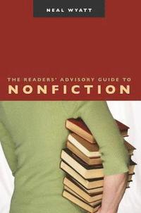 bokomslag The Readers' Advisory Guide to Nonfiction