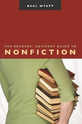 Readers' Advisory Guide to Nonfiction