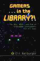 bokomslag Gamers... in the Library?!