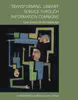 bokomslag Transforming Library Service Through Information Commons