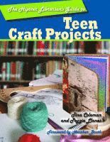 bokomslag Hipster Librarian's Guide to Teen Craft Projects