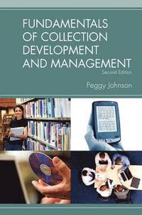 bokomslag Fundamentals of Collection Development and Management, 2/e
