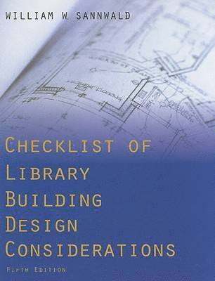 Checklist of Library Building Design Considerations 1