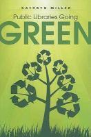 Public Libraries Going Green 1