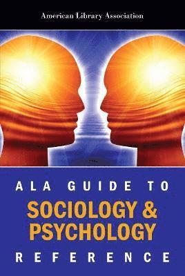 ALA Guide to Sociology and Psychology Reference 1