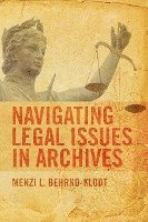 bokomslag Navigating Legal Issues in Archives