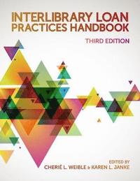 bokomslag Interlibrary Loan Practices Handbook