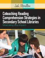 bokomslag Coteaching Reading Comprehension Strategies in Secondary School Libraries