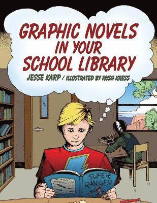 bokomslag Graphic Novels in Your School Library