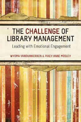 Wyoma van Duinkerken, Pixey Anne Mosley, Wyoma Vanduinkerken - Challenge for Library Management, Häftad