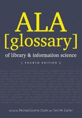 ALA Glossary of Library and Information Science, Fourth Edition 1