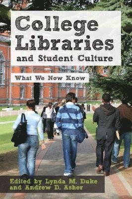 College Libraries and Student Culture 1