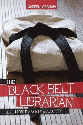 bokomslag The Black Belt Librarian