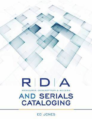 Ed Jones - RDA and Serials Cataloging, Häftad