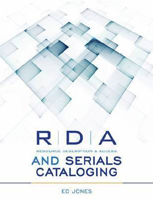 RDA and Serials Cataloguing 1