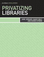 bokomslag Privatizing Libraries
