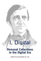 Christopher A. Lee - I, Digital: Personal Collections in the Digital Era, Häftad