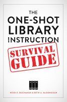bokomslag One-Shot Library Instruction Survival Guide