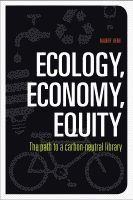 bokomslag Ecology, Economy, Equity